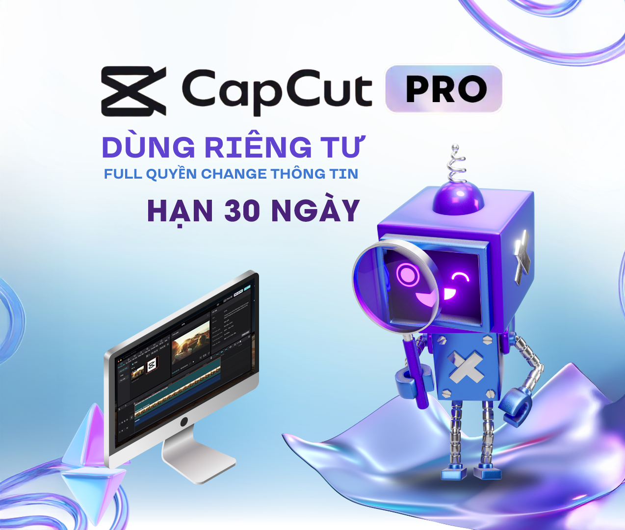 CapCut Pro 30 ngày